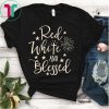 Red White and Blessed 4th of July T-Shirt