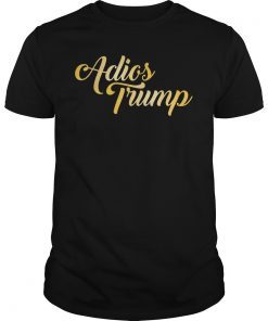 Say Adios to Donald Trump Quote Julian Castro Debate 2020 T-Shirt