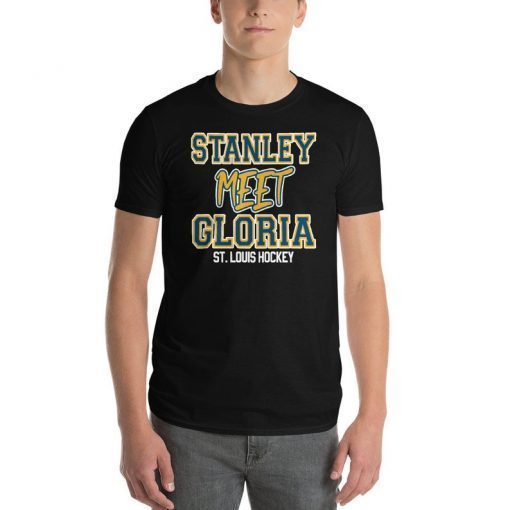 Stanley Meet Gloria shirt , St. Louis Blues Hockey shirt , Gloria Stanley Champions 2019 Shirt