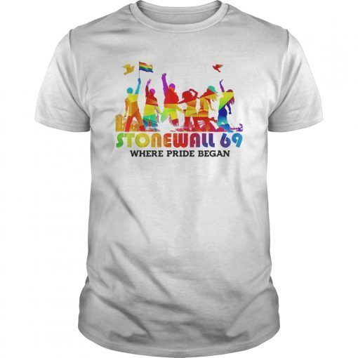 Stonewall 69 Where Pride Began Tshirt Funny Gift