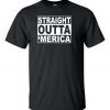 Straight Outta 'MERICA T-Shirt