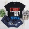 Straight Outta Merica T-Shirt - Fourth Of July, July 4th Drinking Shirts, Funny 4th Of July, American Flag, Independence Day Unisex Tee
