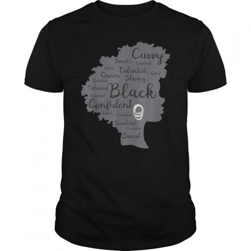 Strong Black Woman Afro Word Art Natural Hair Melanin Shirt