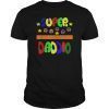 Super Daddio Funny Tee Shirt For Fathers Day