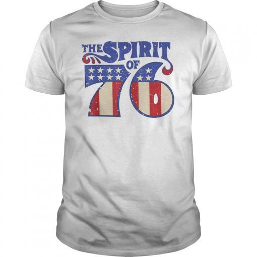 The Spirit 76 Vintage Retro 4th of July Independence Day T-Shirt