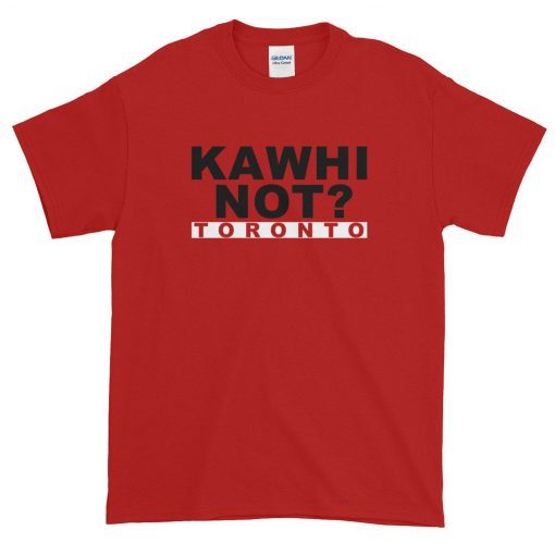 Toronto Basketball - Kawhi Not Shirt