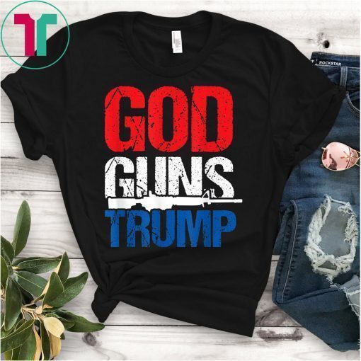 US Army Republican USA Patriot God Guns Trump T-Shirt