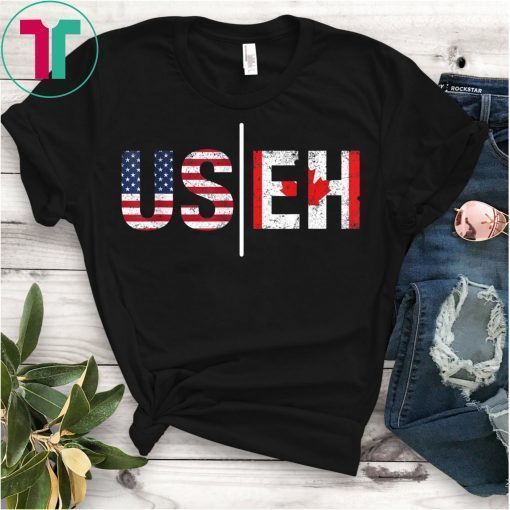 USEH US EH USA Flag Pride Canadian Canada T-Shirt