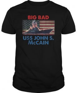 USS John S. McCain Shirt, The Big Bad John of the Sea T-Shirt