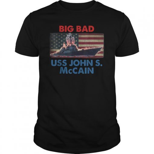 USS John S. McCain Shirt, The Big Bad John of the Sea T-Shirt