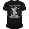 Vaccinated Because My Parents Weren't Morons TShirt