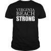 Virginia Beach Strong 5-31-2019 T-Shirt Pray for Virginia Beach
