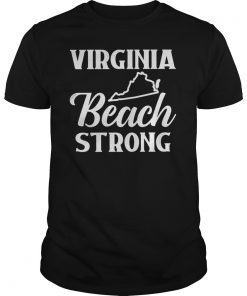 Virginia Beach Strong Shirt Virginia Beach Shooting Pray for Virginia Beach T-Shirt