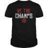 WE THE CHAMPS Toronto Basketball NBA Champions 2019 T-ShirtWE THE CHAMPS Toronto Basketball NBA Champions 2019 T-Shirt