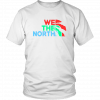 WE THE NORTH FUNNY CLAW TORONTO RAPTORS T-SHIRT CHAMPIONS