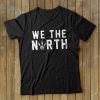 WE THE NORTH NBA Champions 2019 Playoff Finals Shirts