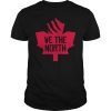 WE THE NORTH Toronto Basketball 2019 Shirt