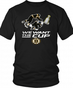 WE WANT THE CUP SHIRT TOREY KRUG - BOSTON BRUINS 2019 STANLEY CUP FINAL T-SHIRT