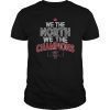 We The North NBA Champions 2019 Basketball Playoff T-Shirt