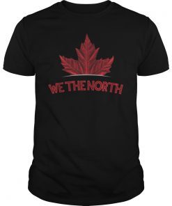 We The North T-Shirt Canada NBA Champions 2019 Basketball Finals T-Shirt