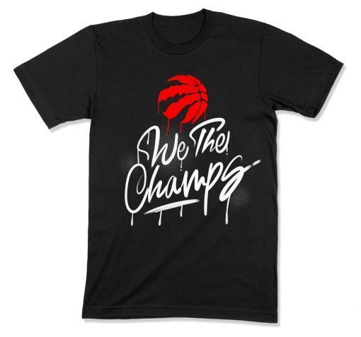 We The North T Shirt Raptors Championship TShirt We The Champs Raptors T Shirt We The North Shirt 2019 Finals Champs