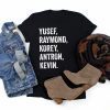 When They See Us Shirt, Yusef Raymond Korey Antron & Kevin Funny T-Shirt