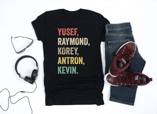 When They See Us Shirt, Yusef Raymond Korey Antron & Kevin Tee Shirt