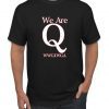 Wild Bobby We Are Q Anon QANON WWG1WGA Great Awakening Handmade Crafted Mens Graphic Shirt