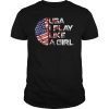 Women Soccer USA Team shirt I play like a girl 2019 T-Shirt