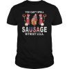 You Cant Spell Sausage Without USA 4th of July American Flag T-Shirt