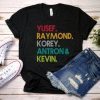 Yusef Raymond Korey Antron & Kevin Tshirt - Netflix T-shirt
