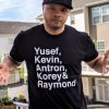 Yusuf Raymond Korey Antron & Kevin Tshirt - Netflix T-shirt - korey wise Shirt