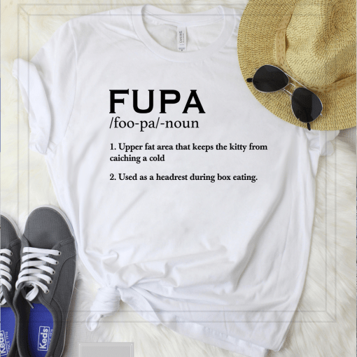 fupa definition shirt Upper Fat Area That Keeps The Kitty From Catching A Cold Shirt