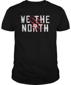 we the north Toronto RaptorsNBA Champions Playoff T-Shirt