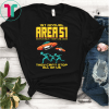 1st Annual Area 51 5k Fun Run! Funny Alien Raid Event Shirt They Can't Stop All Of Us! Let's See Them Aliens Gift T-Shirt