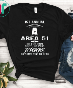 1st annual area 51 5k fun run sept 20 2019 Classic Gift T-Shirts