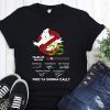 35 years of ghostbusters 1984 2019 signatures who ya gonna call shirt