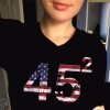 45 squared trump 2020 second term usa shirt