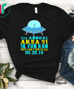 5K Fun Run Gifts Storm Area 51 Unisex Gift T-Shirt