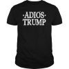 Adios Trump T-Shirt Democrat 2020 Election T-Shirt
