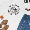 Aint No Laws When Your Drinking Claws T-Shirt - White Claw Womens T Shirt