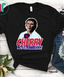 Alexei Cherry Not Strawberry Funny T Shirt