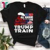 All Aboard the Trump Train 2020 American Flag TShirt