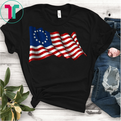 America Betsy Ross Flag 1776 Vintage Distressed T-Shirt Betsy Ross