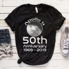 Apollo 11 50th Anniversary TShirt, 50th Anniversary Moon Landing Shirt, Apollo 11 Moon Landing 50th Anniversary T Shirt, 1969-2019 T shirt