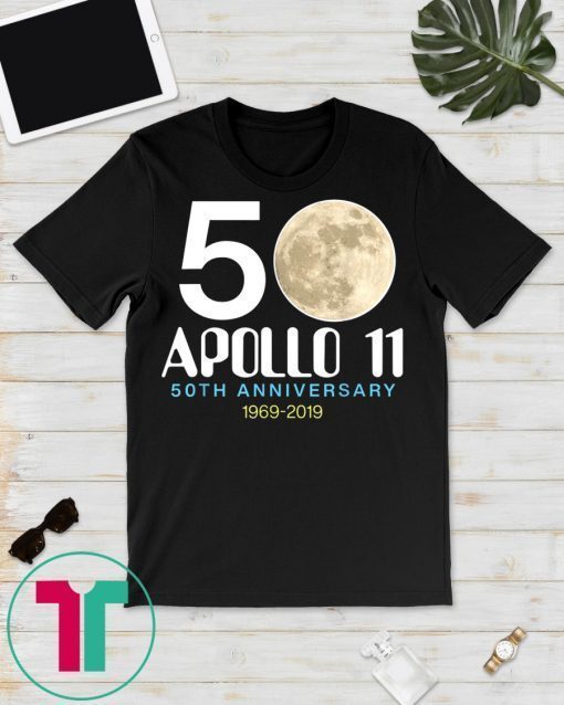Apollo 11 Moon Landing T Shirt 50th Anniversary 1969 2019 Tee Shirt Historical Souvenir Gift Tee Shirt