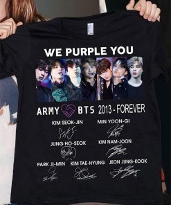 BTS we purple you army 2013-forever signatures shirt