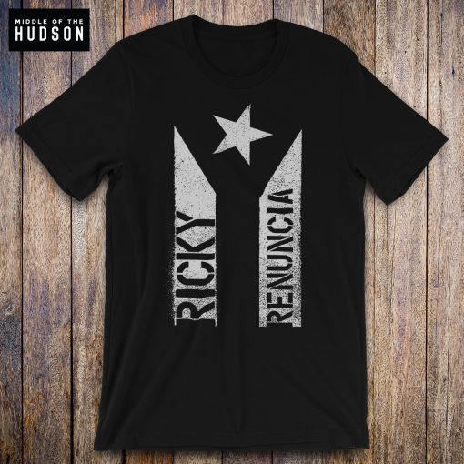 Bandera Negra De Puerto Rico Shirt, Black Puerto Rico Flag Shirt Ricky Renuncia, #rickyrenuncia