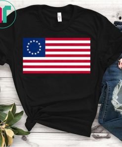 Betsy Ross 1777 Flag Shirt