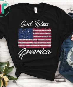 Betsy Ross American Flag Shirt Patriotic God Bless America Tee Shirt